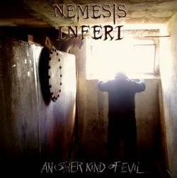 Nemesis Inferi : Another Kind of Evil